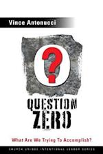 Question Zero