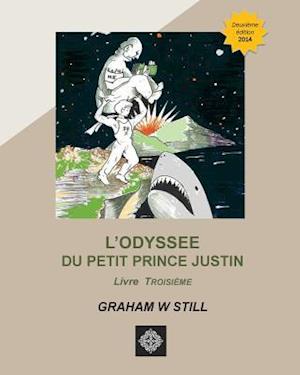 L'Odyssée Du Petit Prince Justin