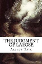 The Judgment of Larose