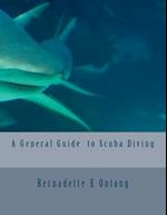 A General Guide to Scuba Diving