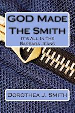 God Made the Smith