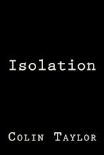 Isolation