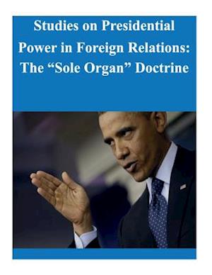 Studies on Presidential Power in Foreign Relations