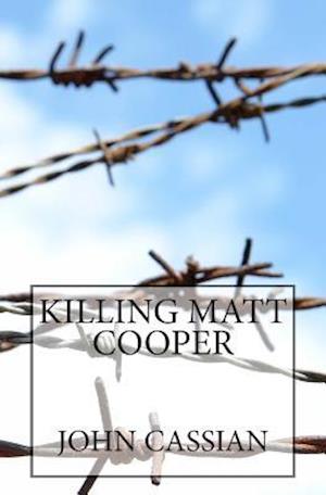 Killing Matt Cooper