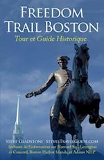 Freedom Trail Boston - Tour Et Guide Historique