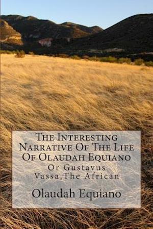 The Interesting Narrative of the Life of Olaudah Equiano