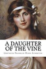 A Daughter of the Vine