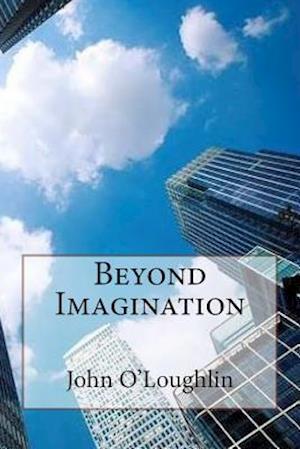 Beyond Imagination