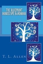 The Blueprint Horoscope Handbook