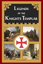 Legends of the Knights Templar