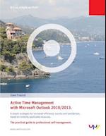 Active Time Management with Outlook 2010/2013.