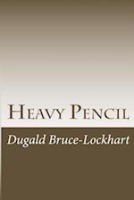 Heavy Pencil: The Truth About Acting 