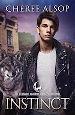 Werewolf Academy Book 3: Instinct: Instinct 