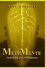 Medimente (Meditación Para Principiantes)