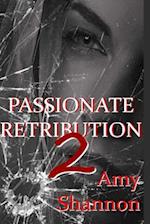 Passionate Retribution II