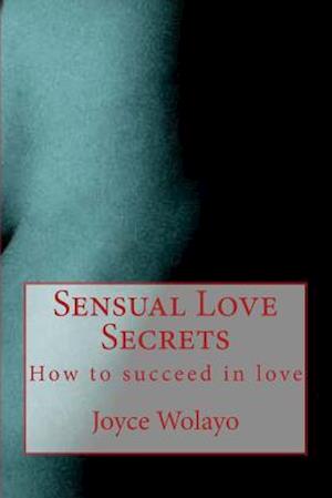 Sensual Love Secrets