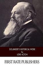 Dollinger's Historical Work