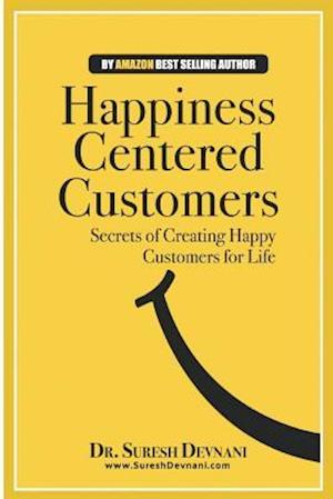 Happiness Centered Customers