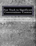 Fast Track to Significant Conversations