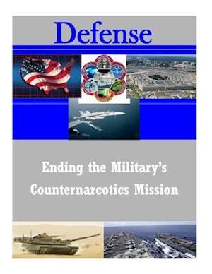 Ending the Military's Counternarcotics Mission
