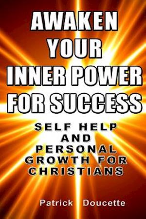 Awaken Your Inner Power for Success