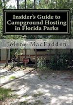 Insider's Guide to Campground Hosting in Florida Parks: Free Campsites for Volunteers 