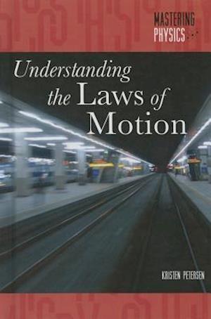 Understanding the Laws of Motion