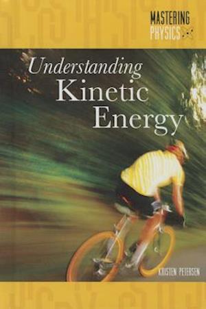 Understanding Kinetic Energy