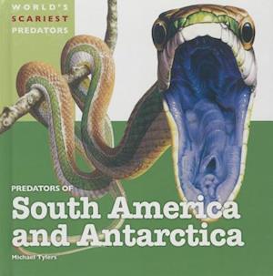 Predators of South America and Antarctica