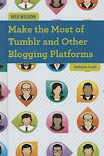 Make the Most of Tumblr and Other Blogging Platforms