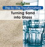 Turning Sand Into Glass