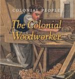 The Colonial Woodworker