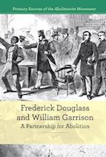 Frederick Douglass and William Garrison