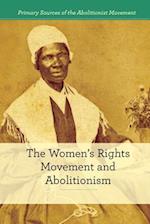 The Women's Rights Movement and Abolitionism