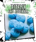 Ritalin and Adderall