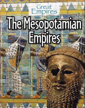 The Mesopotamian Empires