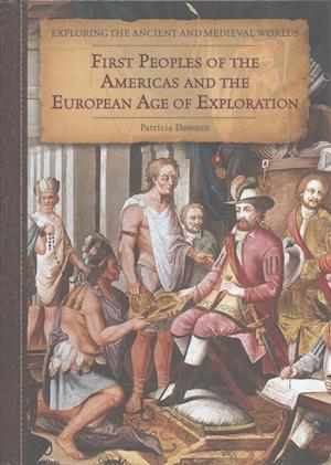 First Peoples of the Americas and the European Age of Exploration