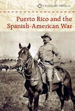 Puerto Rico and the Spanish-American War
