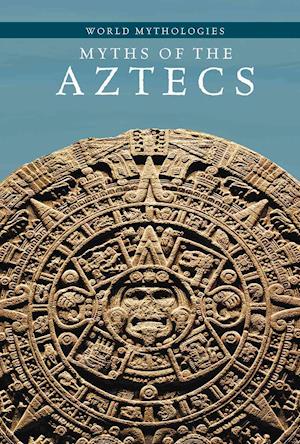 Myths of the Aztecs