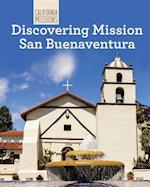 Discovering Mission San Buenaventura