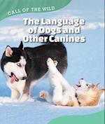 Language of Dogs and Other Canines