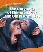 The Language of Chimpanzees and Other Primates