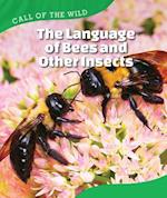 The Language of Bees and Other Insects