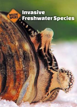 Invasive Freshwater Species