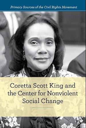 Coretta Scott King and the Center for Nonviolent Social Change