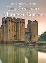 Castle in Medieval Europe