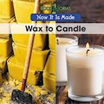 Wax to Candle