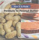 Peanuts to Peanut Butter