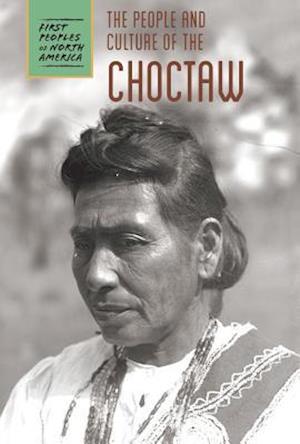 The People and Culture of the Choctaw