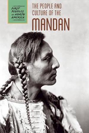 The People and Culture of the Mandan